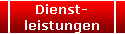 Dienst-
leistungen